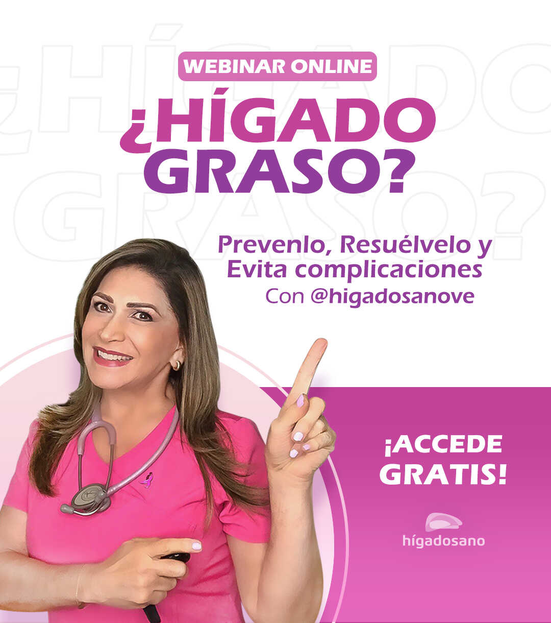 Hígado Graso Webinar Gratuito con la Dra. Maribel Lizarzábal